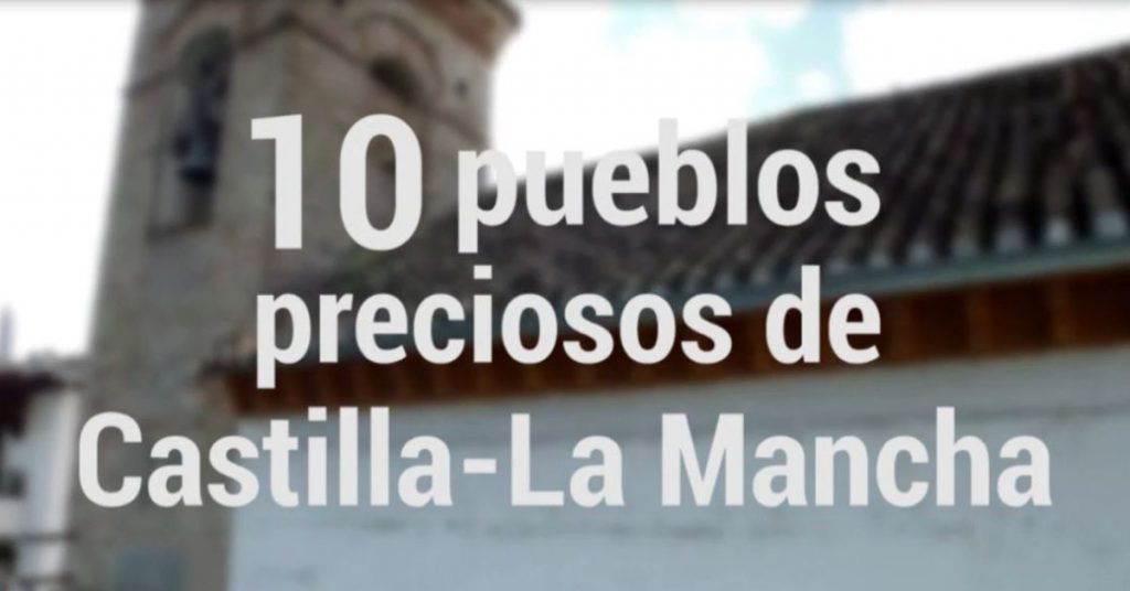 Sigue leyendo 10 pueblos preciosos de Castilla-La Mancha
